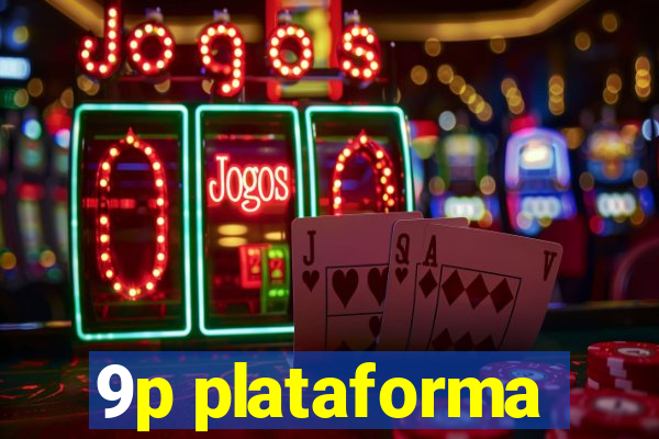 9p plataforma